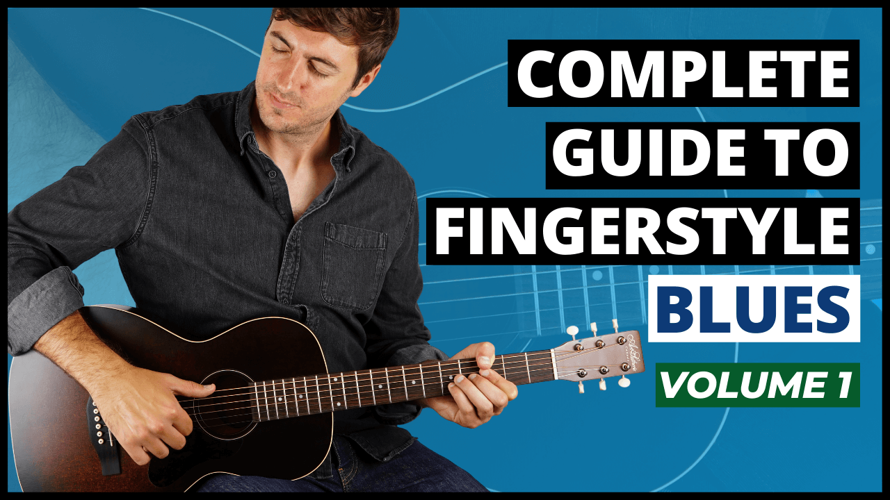 Complete Guide to Fingerstyle Blues: Volume 1
