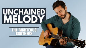 Guitar Lesson for Unchained Melody by The Righteous Brothers