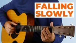 Image for how to play Falling Slowly from the film Once on guitar