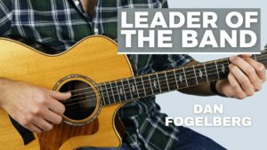 Thumbnail image for Leader of the Band by Dan Fogelberg taught by Six String Fingerpicking